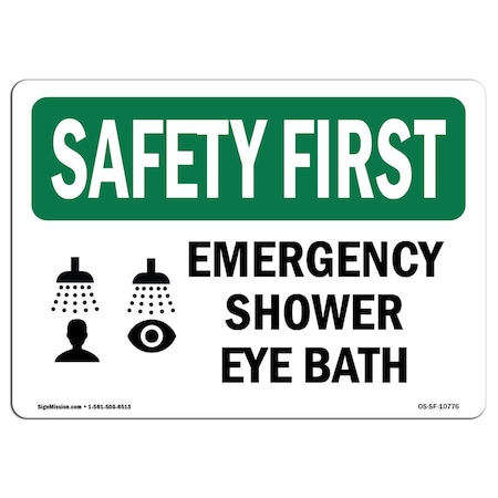 Signmission Safety Sign, OSHA SAFETY FIRST, 3.5" Height, Emergency Shower Eye Bath, Landscape, SF-D-35-L-10776 OS-SF-D-35-L-10776